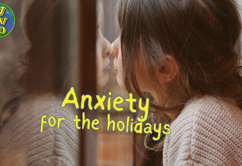 Anxiety for the holidays. How to cope at wtv60.com. Graphic.